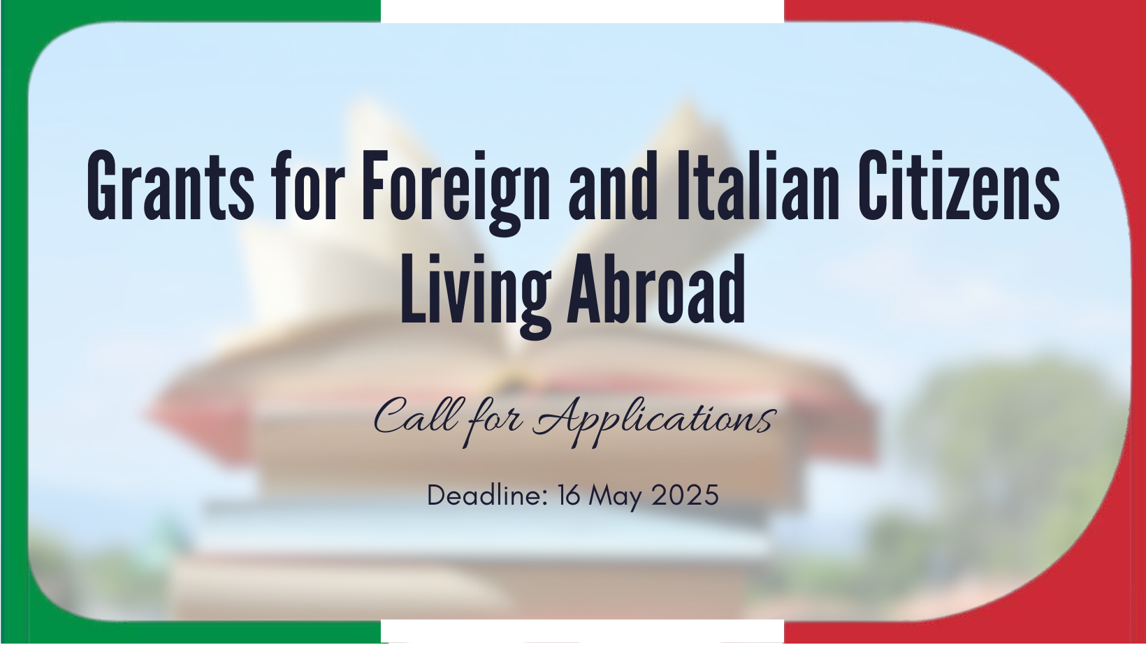 Grants for foreign and Italian citizens living abroad