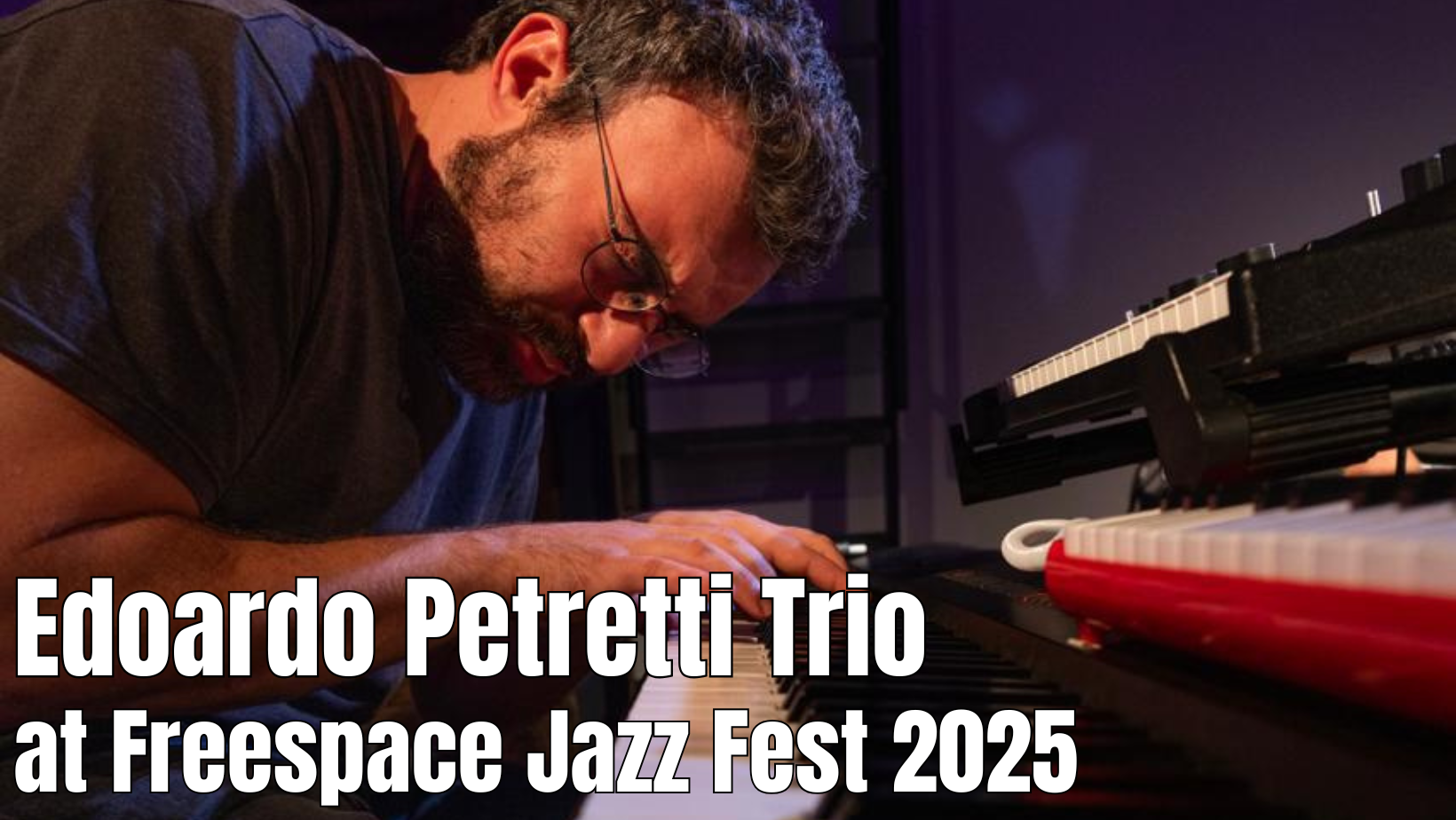 Edoardo Petretti Trio at Freespace Jazz Fest 2025