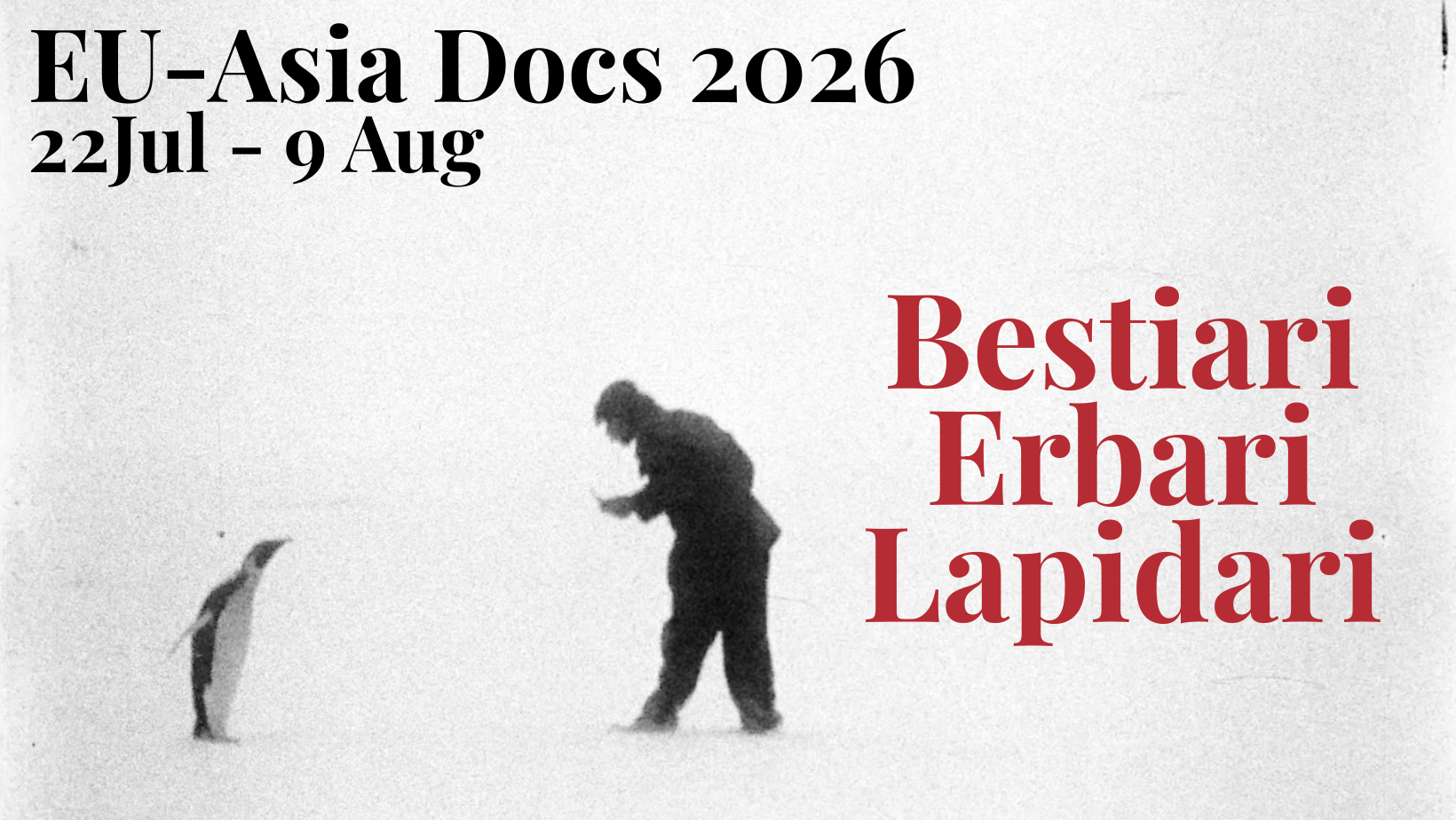 EU-Asia Documentary Fest – Italian film “Bestiari, Erbari, Lapidari” – PAID EVENT